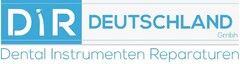 DIR DEUTSCHLAND Gmbh Dental Instrumenten Reparaturen