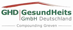 GHD GesundHeits GmbH Deutschland Compounding Greven