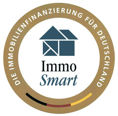 Immo Smart DIE IMMOBILIENFINANZIERUNG FÜR DEUTSCHLAND