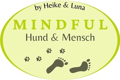 MINDFUL Hund & Mensch by Heike & Luna