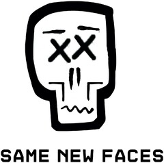 SAME NEW FACES