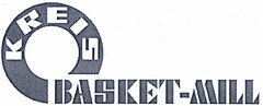 KREIS BASKET-MILL