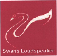 Swans Loudspeaker