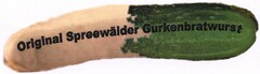 Original Spreewälder Gurkenbratwurst