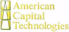 American Capital Technologies