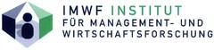 IMWF INSTITUT FÜR MANAGEMENT- UND WIRTSCHAFTSFORSCHUNG