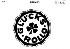 GLÜCKS ROLLO