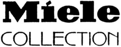 Miele COLLECTION