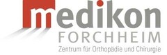 medikon FORCHHEIM Zentrum für Orthopädie und Chirurgie