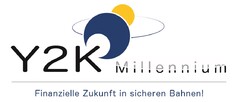 Y2K Millennium Finanzielle Zukunft in sicheren Bahnen!