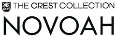 THE CREST COLLECTION NOVOAH