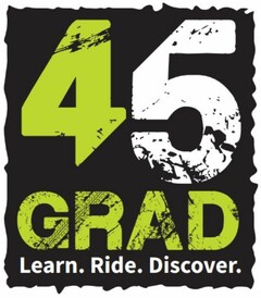 45 GRAD Learn. Ride. Discover.