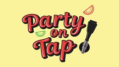 Party on Tap
