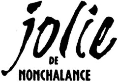 jolie DE NONCHALANCE