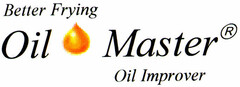 Better Frying Oil Master Oil Improver