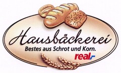 Hausbäckerei Bestes aus Schrot und Korn. real.-
