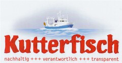 Kutterfisch nachhaltig +++ verantwortlich +++ transparent