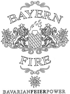 BAYERN FIRE BAVARIANFEIERPOWER