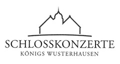 SCHLOSSKONZERTE KÖNIGS WUSTERHAUSEN