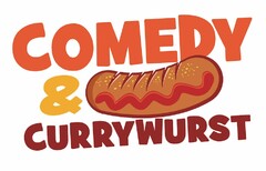 COMEDY & CURRYWURST