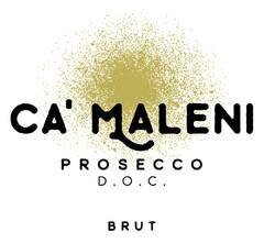 CA' MALENI PROSECCO