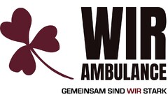 WIR AMBULANCE GEMEINSAM SIND WIR STARK