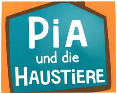 PiA und die HAUSTiERE