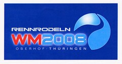 RENNRODELN WM2008 OBERHOF · THÜRINGEN