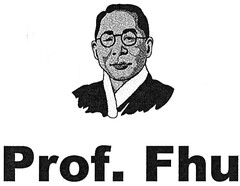 Prof. Fhu