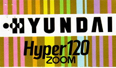 HYUNDAI Hyper 120 ZOOM