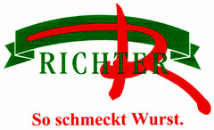 RICHTER So schmeckt Wurst.