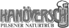 HANÖVERSCH PILSENER NATURTRÜB