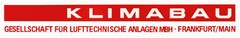 K L I M A B A U GESELLSCHAFT FÜR LUFTTECHNISCHE ANLAGEN MBH   FRANKFURT/MAIN