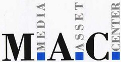 M.A.C. MEDIA ASSET CENTER