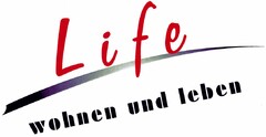 Life wohnen und leben