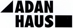 ADAN HAUS