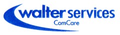 walter services ComCare