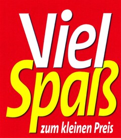 Viel Spaß zum kleinen Preis