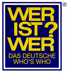 WER IST WER? DAS DEUTSCHE WHO`S WHO