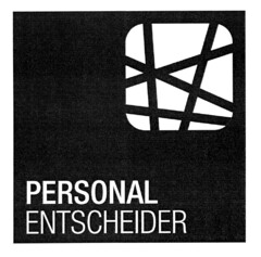 PERSONAL ENTSCHEIDER