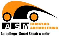 ASM FAHRZEUG-AUFBEREITUNG Autopflege - Smart Repair & mehr