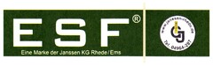 E S F Eine Marke der Janssen KG Rhede/Ems