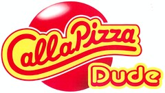 CallaPizza Dude