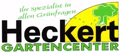 Heckert GARTENCENTER Ihr Spezialist in allen Grünfragen