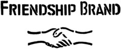 FRIENDSHIP BRAND