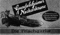 Gundelsheimer Neckarkrone Die Frischgurke