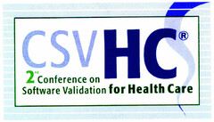 CSV HC 2nd Conference on Software Validation for Health Care