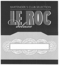 BARTENDER´S CLUB SELECTION LE ROC Deluxe