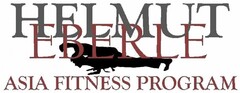 HELMUT EBERLE ASIA FITNESS PROGRAM