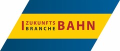 | ZUKUNFTS BRANCHE BAHN